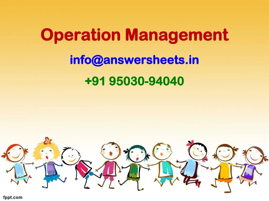 operation management info@answersheets in 91 95030 94040