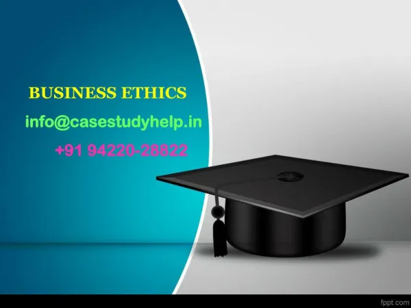 business ethics info@casestudyhelp in 91 94220 28822