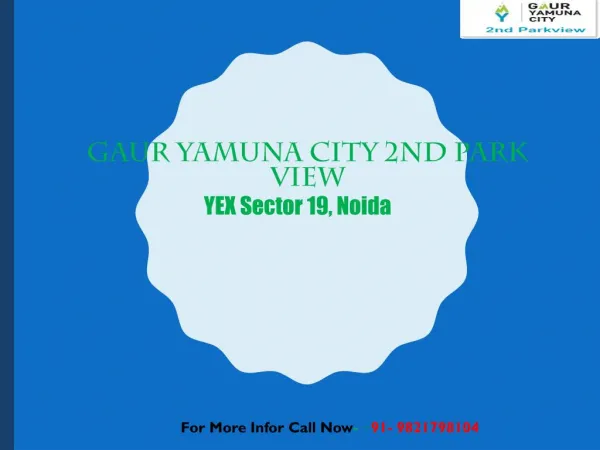 Gaur Yamuna City 2nd Park View @9821798104