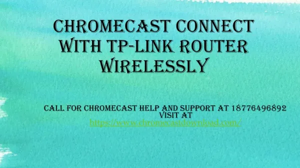Call-1-877-649-6892 Chromecast Connect With TP-Link Router Wirelessly
