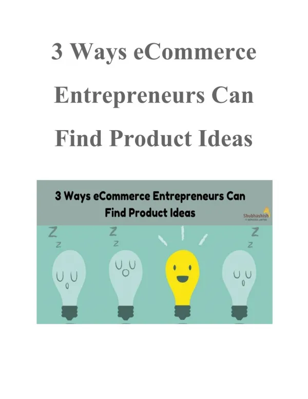 3 Ways eCommerce Entrepreneurs Can Find Product Ideas