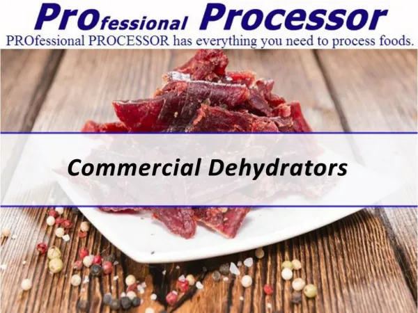 Buy Exclusive Commercial Dehydrator Only at Proprocessor.com