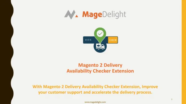 Accelerate the delivery process with Delivery Availability Checker Extension