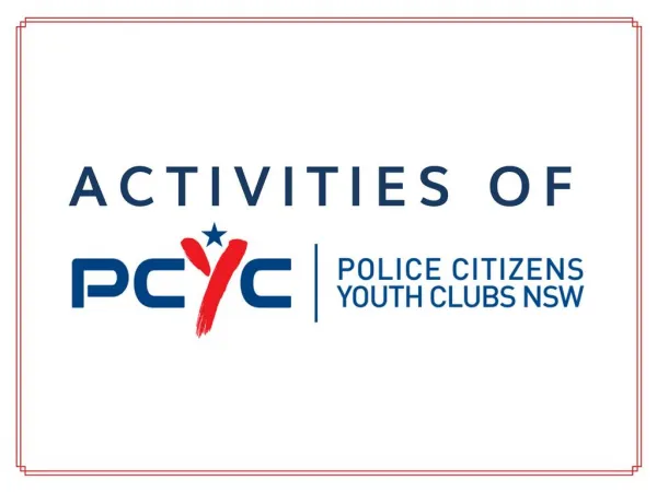 Top Activities of Police Citizens Youth Clubs NSW