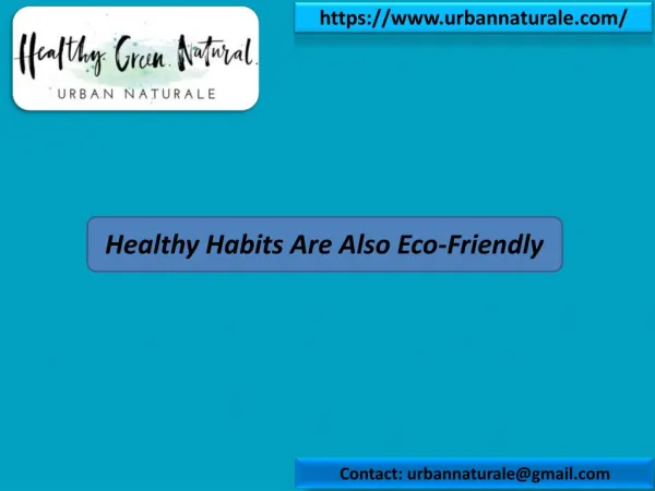 Healthy Habits are also Eco-Friendly