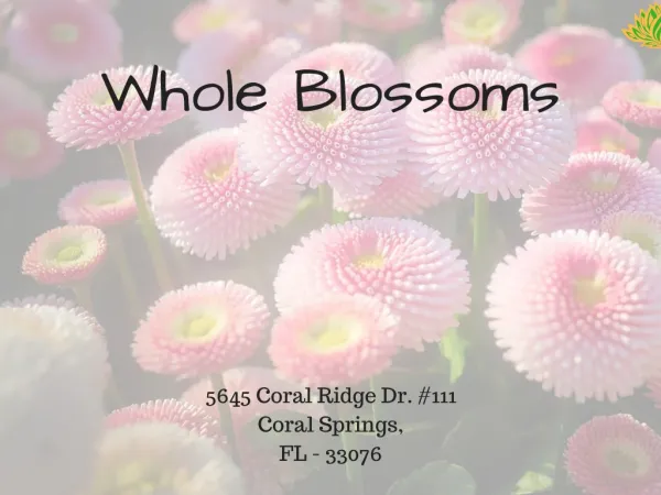 WholeBlossoms' outlandish blooms at your setting of minutes