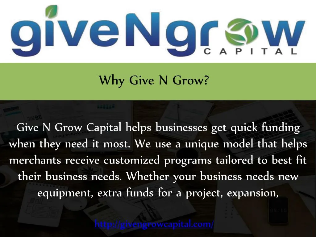 why give n grow