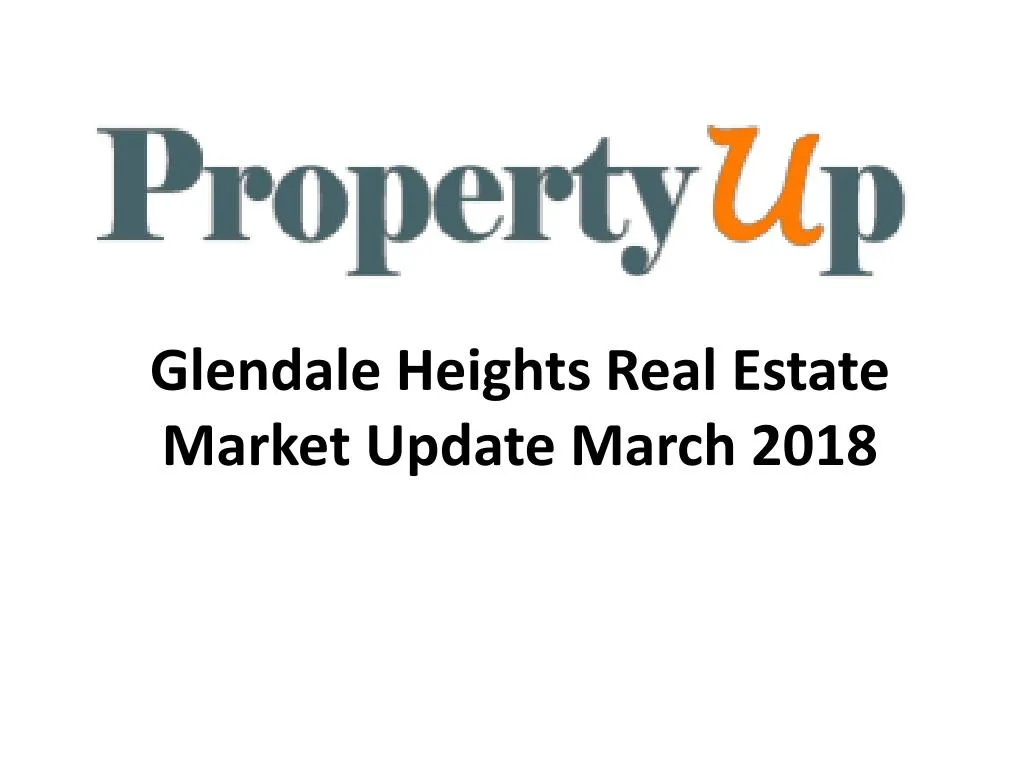 glendale heights real estate market update march 2018