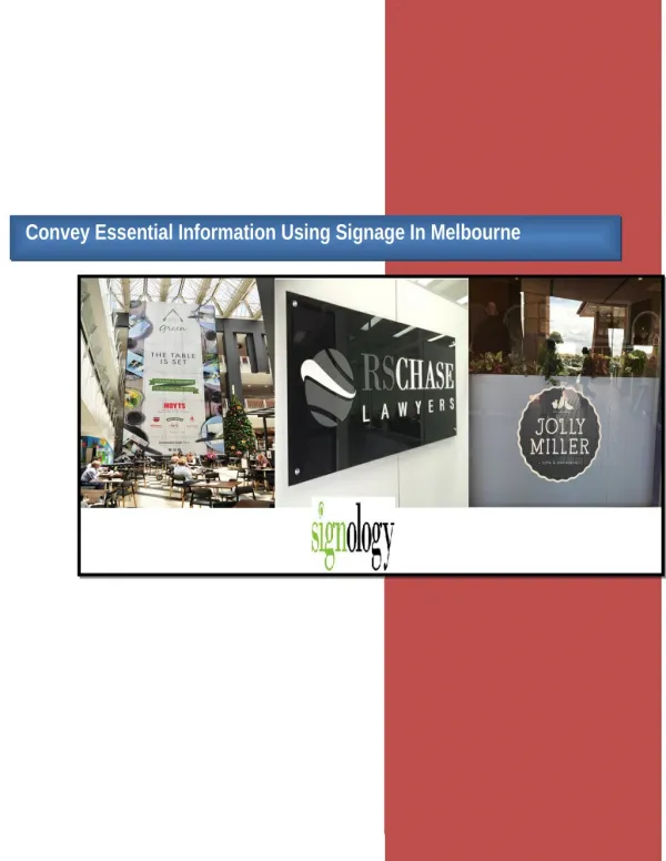 Convey Essential Information Using Signage In Melbourne