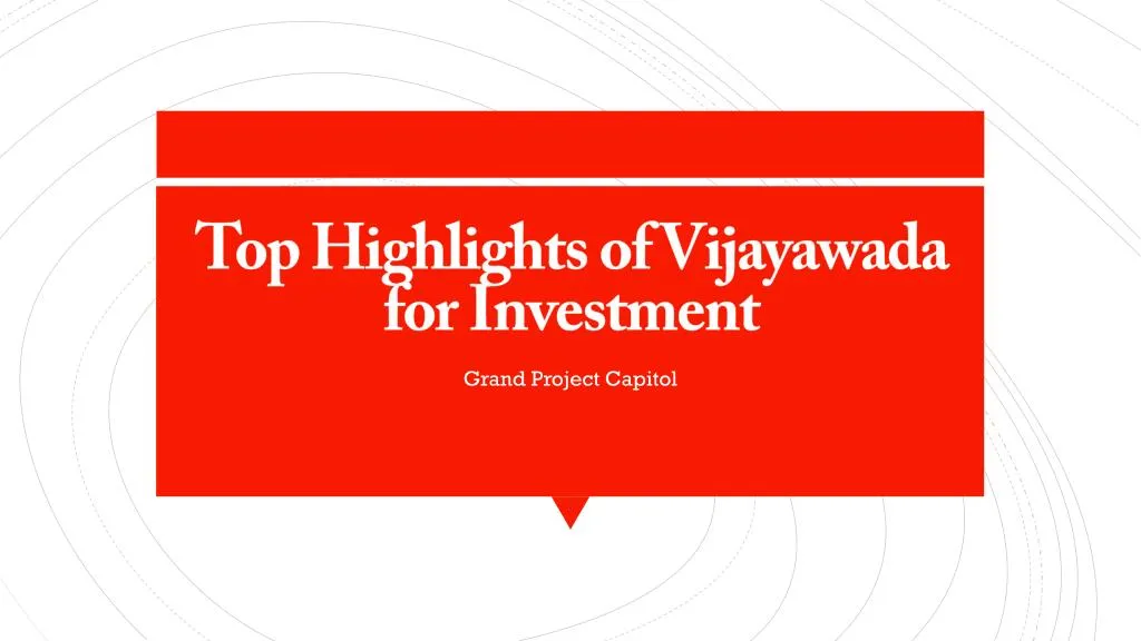 top highlights of vijayawada for investment