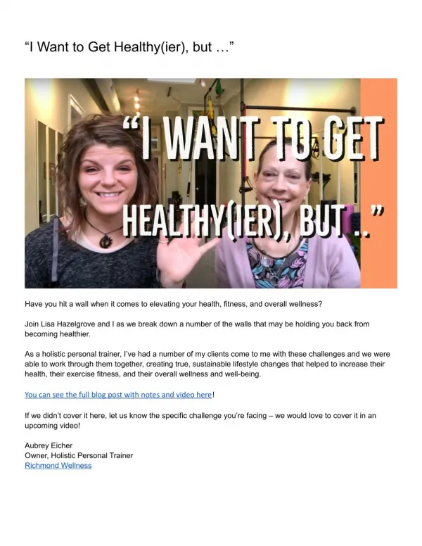 “I Want to Get Healthy(ier), but …”
