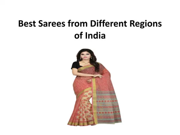 Best sarees from different regions of india