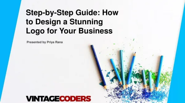 Step-by-Step Guide: How to Design a Stunning Logo for Your Business