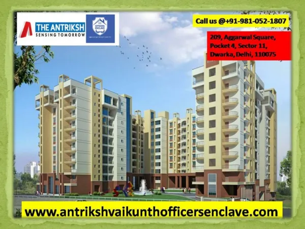 Antriksh Diamond officers enclave is a Multistate CGHS Dwarka L Zone Projects.