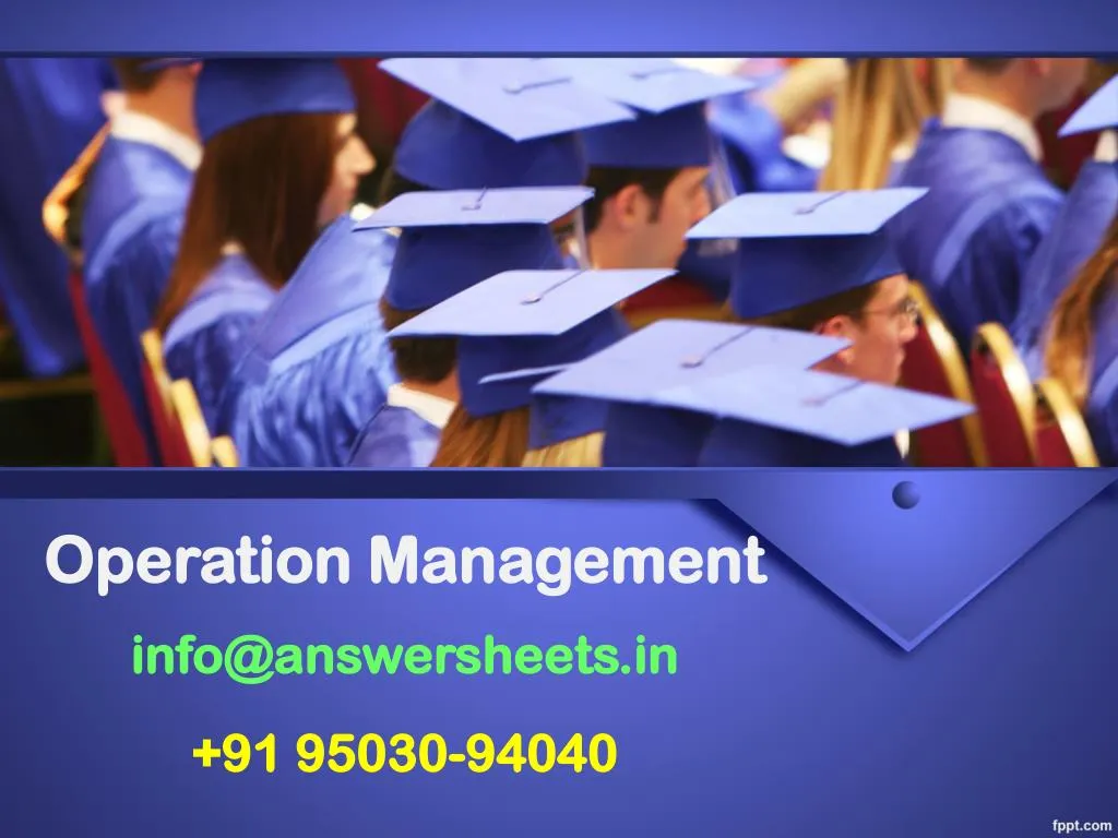 operation management info@answersheets in 91 95030 94040