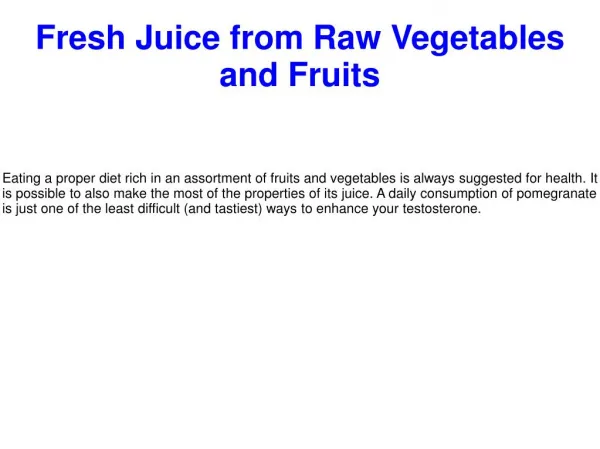 Fresh Juice from Raw Vegetables and Fruits