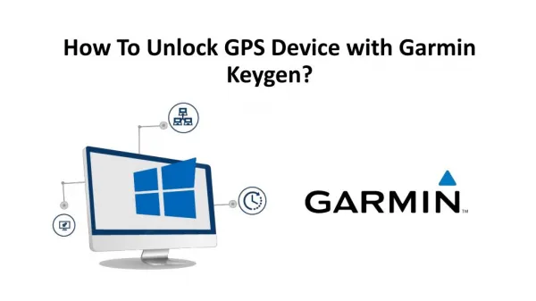 How To Unlock GPS Device with Garmin Keygen?