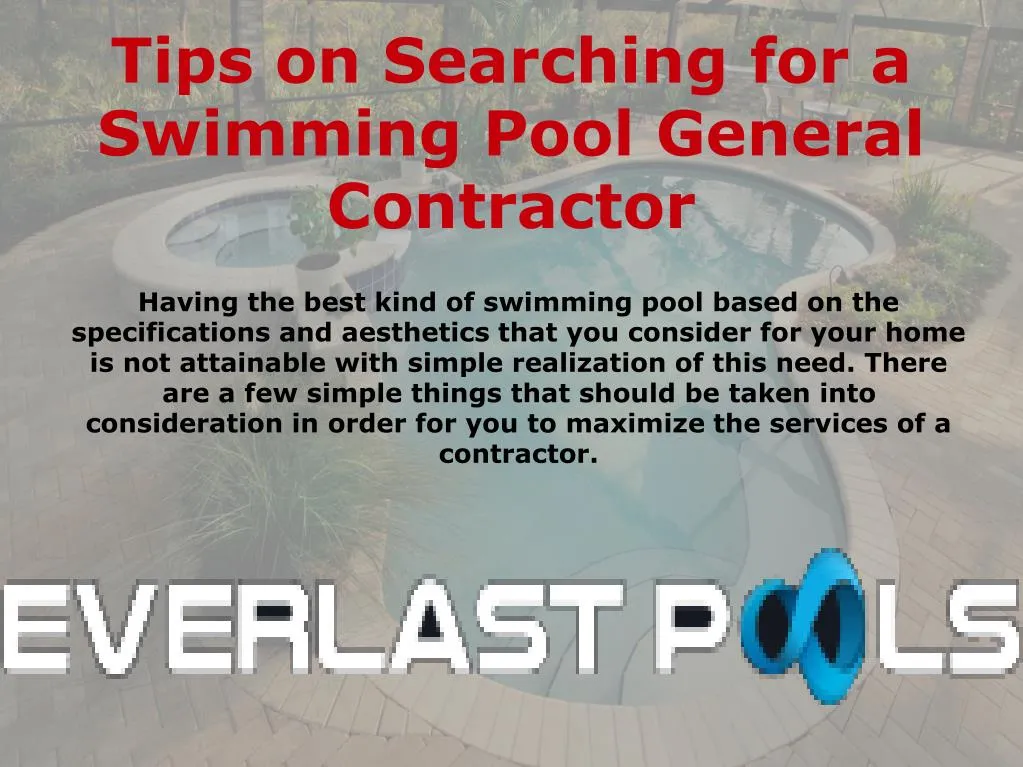 tips on searching for a swimming pool general contractor