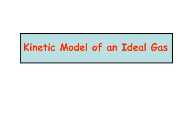 Kinetic Model of an Ideal Gas