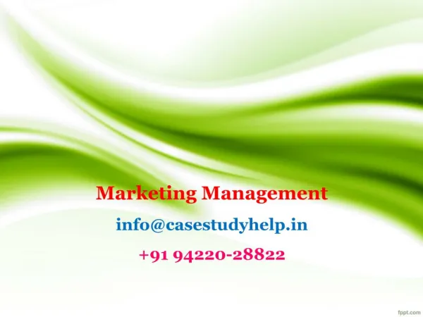 marketing management info@casestudyhelp in 91 94220 28822