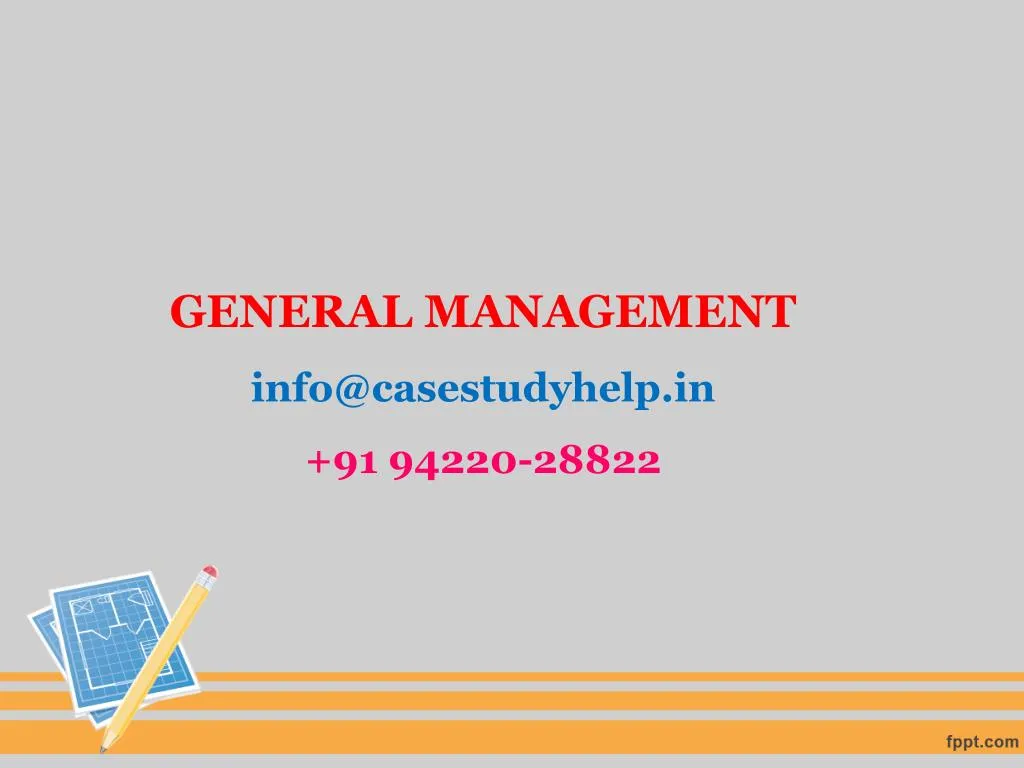 general management info@casestudyhelp in 91 94220 28822