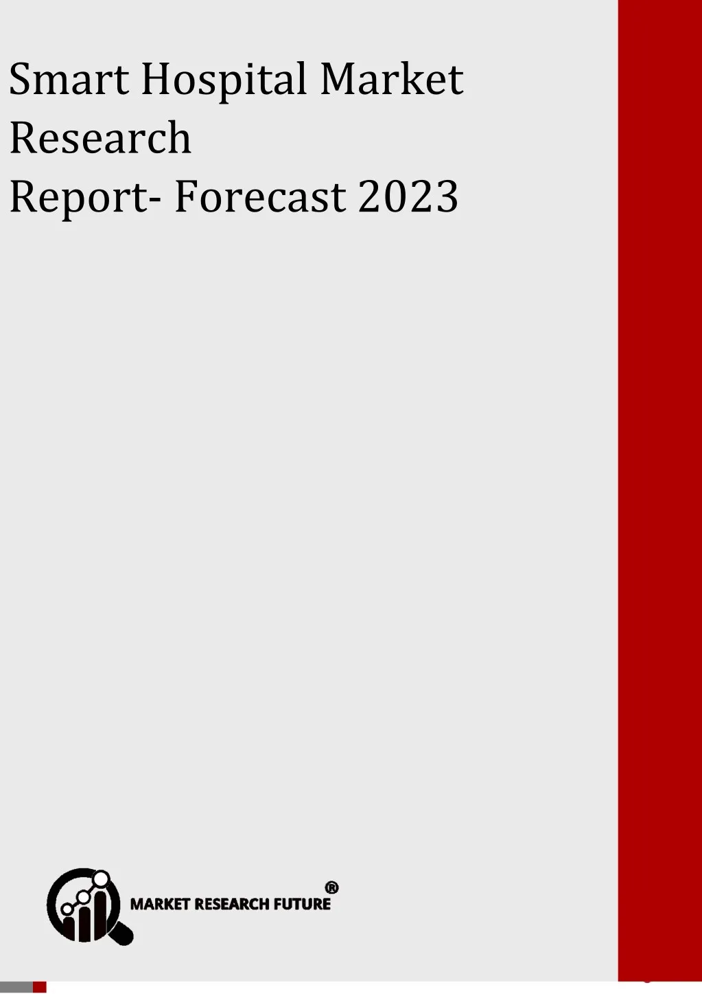 smart hospital market research report forecast