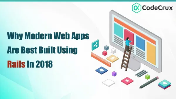 Why Modern Web Apps Are Best Built Using Rails In 2018