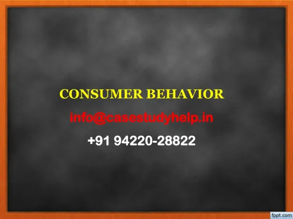 consumer behavior info@casestudyhelp in 91 94220 28822