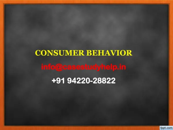 consumer behavior info@casestudyhelp in 91 94220 28822