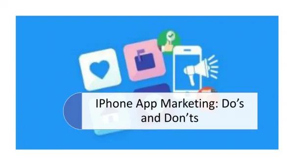 IPhone App Marketing: Do’s and Don’ts