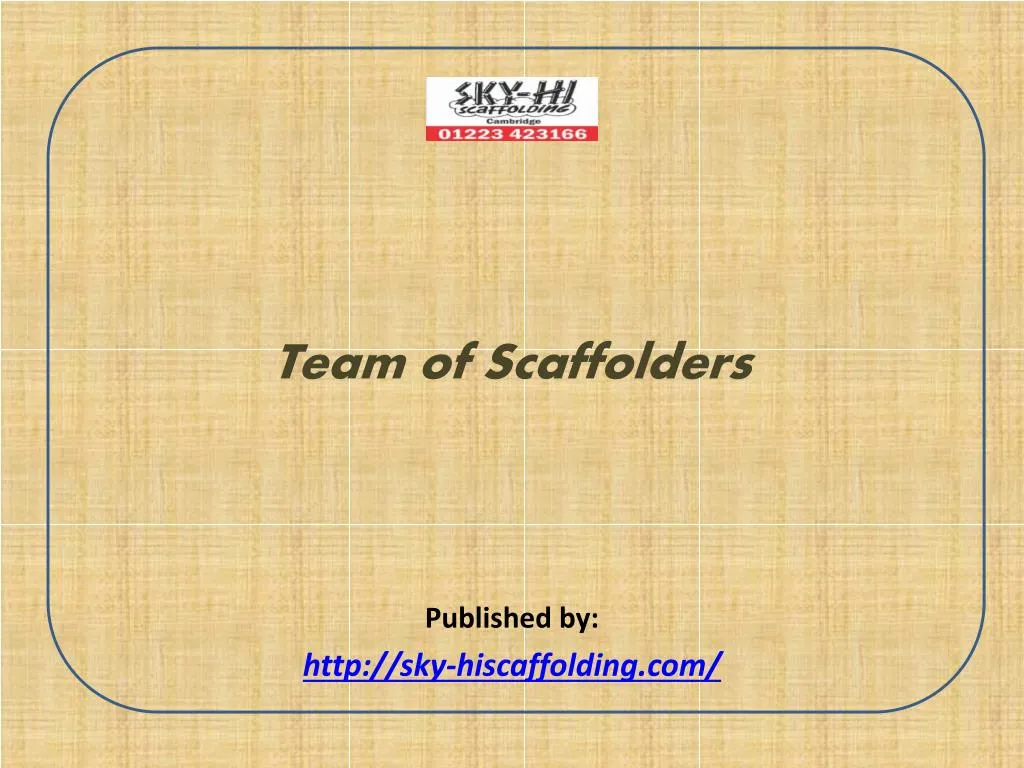 team of scaffolders published by http sky hiscaffolding com