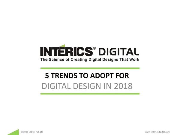 5 TRENDS TO ADOPT FOR DIGITAL DESIGN IN 2018