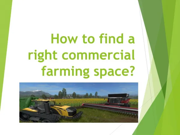 Guidelines to purchase commercial farming space in Brisbane.
