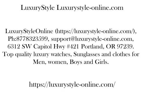 Luxurystyle-online.com Ph 877-832-3599