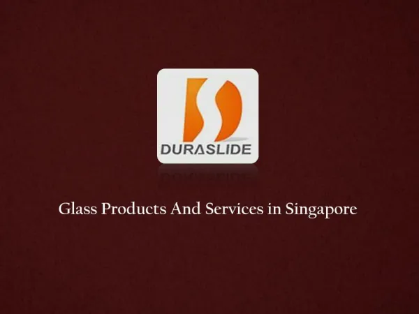 Glass Products And Services