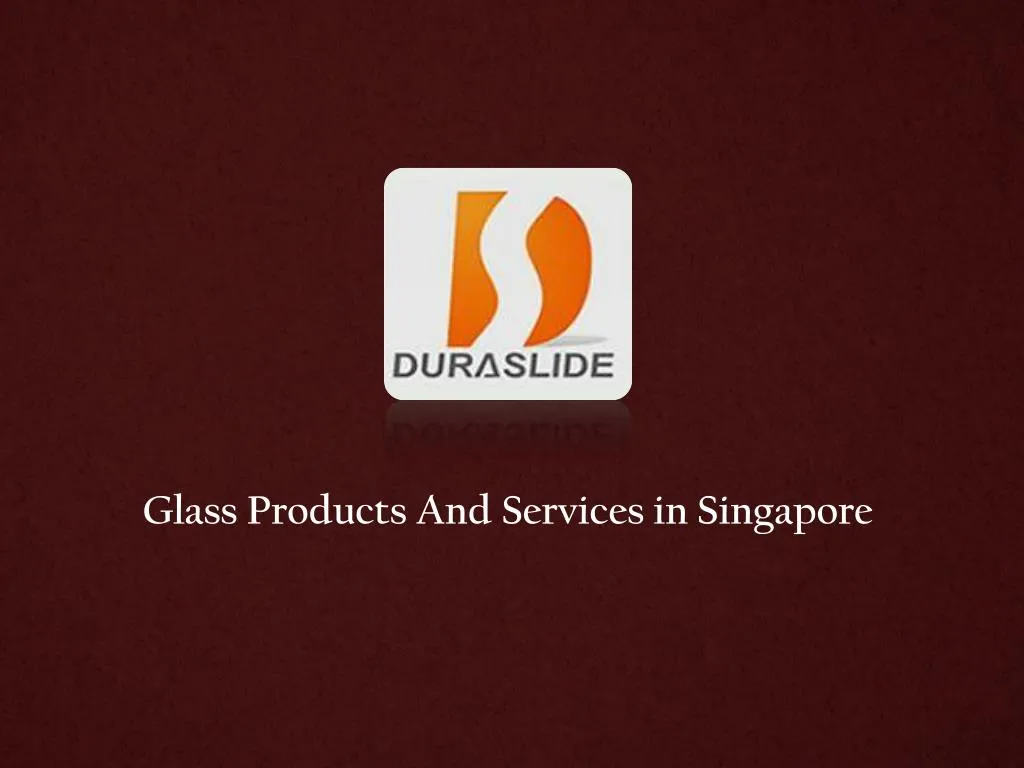 glass products and services in singapore