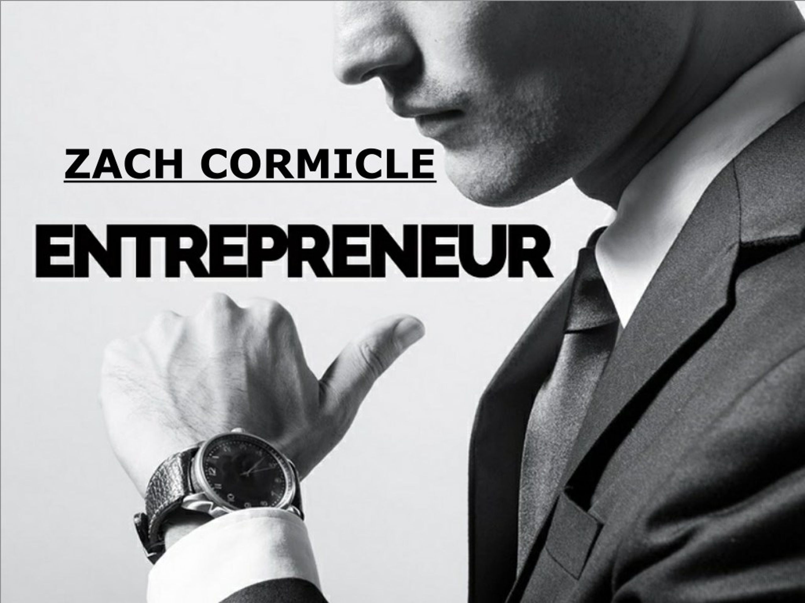 PPT - Zach Cormicle - Brilliant Entrepreneur PowerPoint Presentation ...