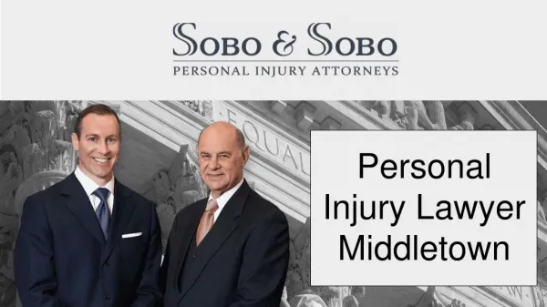 Personal Injury Lawyer Middletown – Sobo & Sobo Law