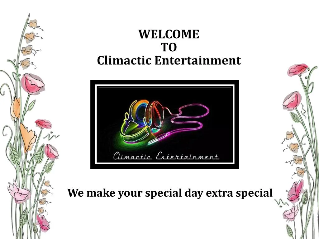 welcome to climactic entertainment