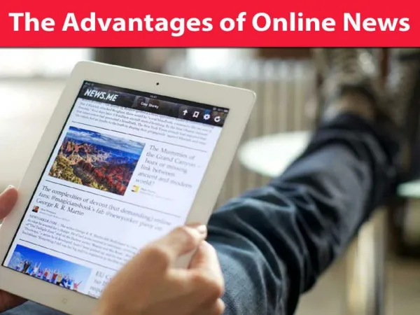 The advantages of online news