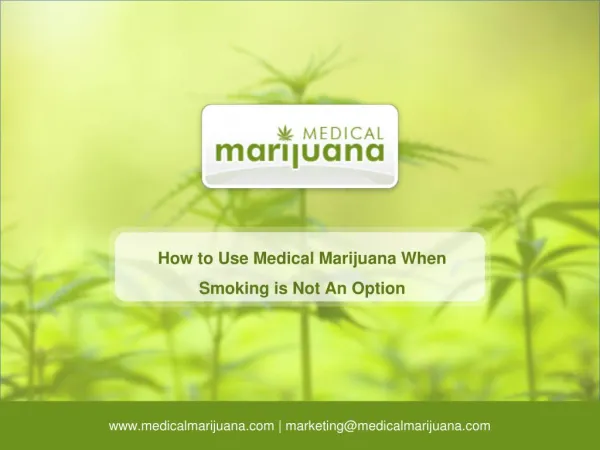 How To Use Medical Marijuana When Smoking Is Not An Option