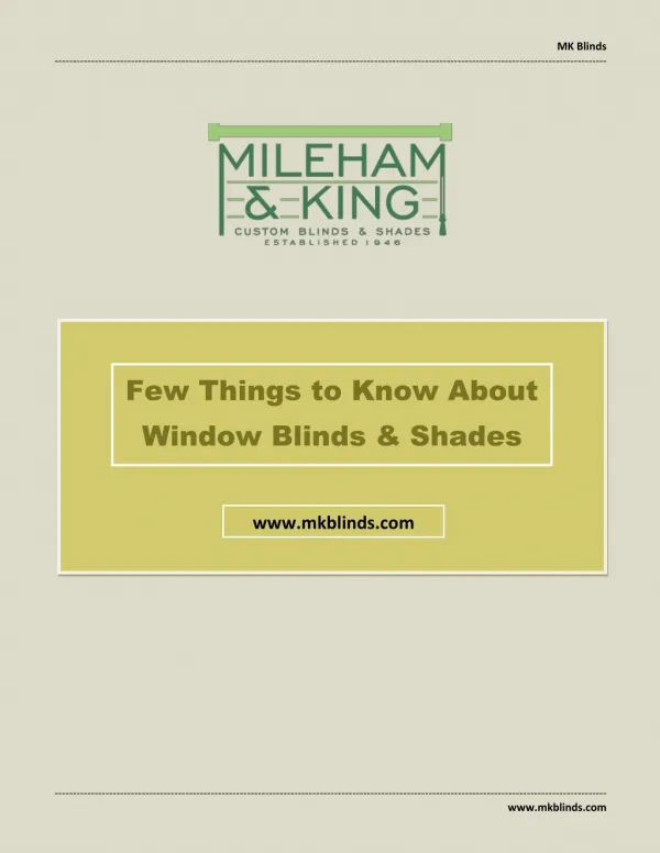 Few Things to Know About Window Blinds and Shades
