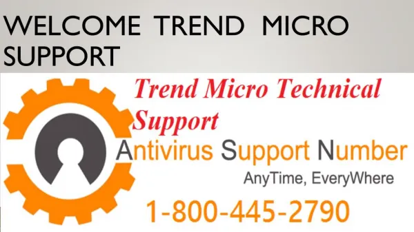 1-800-445-2790 TREND MICRO ANTIVIRUS SUPPORT NUMBER