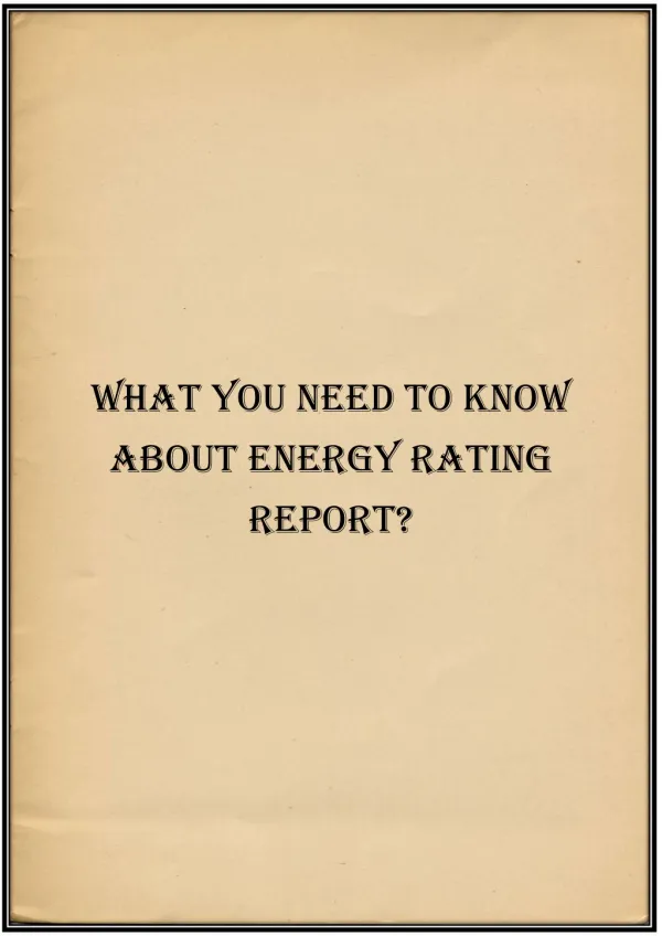 What You Need to Know About Energy Rating Report?