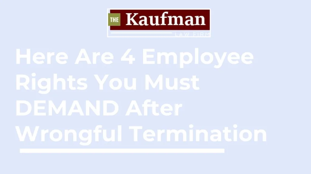 here are 4 employee rights you must demand after
