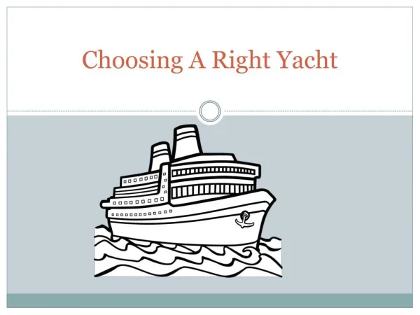 Choosing a Right Yacht