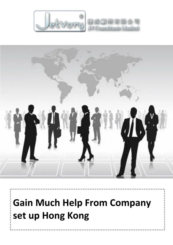 Gain Much Help From Company set up Hong Kong