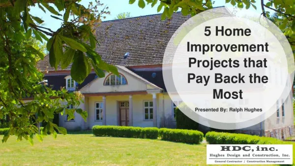 Five Home Improvement Projects that Pay Back the Most
