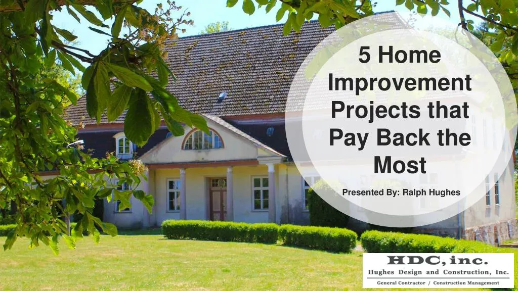 5 home improvement projects that pay back the most