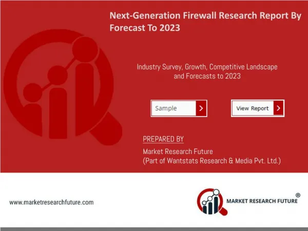 Next-Generation Firewall Market 2017 Receives a Rapid Boost in Economy due to High Emerging Demands by Forecast to 2023